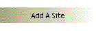 Add A Site