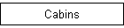 Cabins